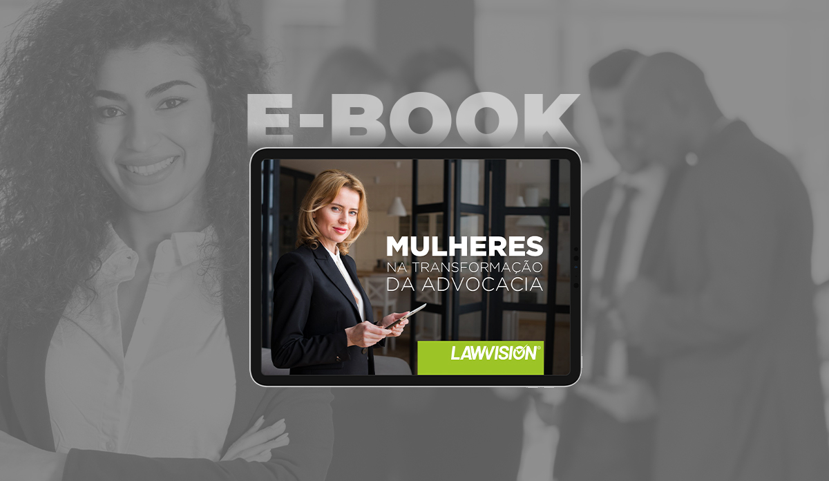 E-book Grátis - Mulheres na transformação da advocacia
