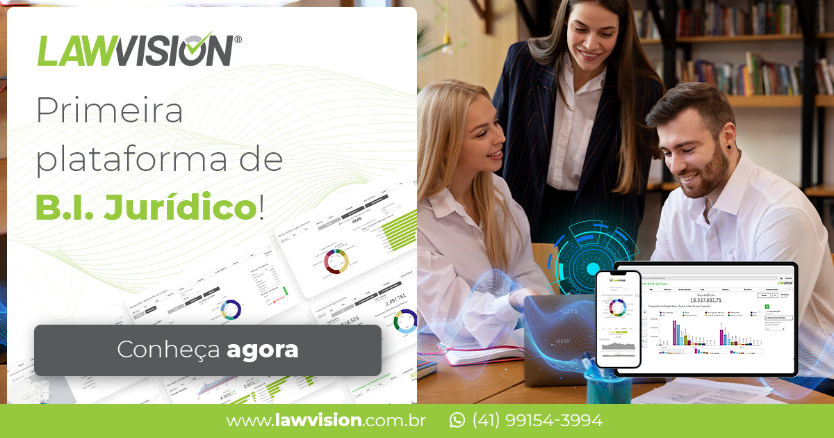 O LawVision é o Primeiro sistema de B.I. jurídico do Brasil!