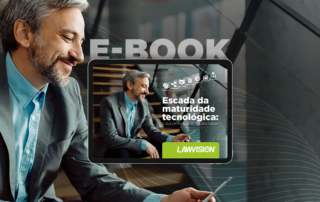 E-book: Escada da maturidade tecnológica: O que um advogado precisa saber?